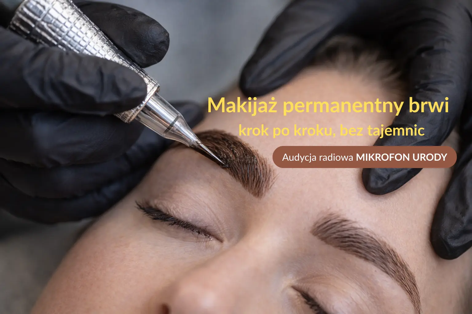 Makijaż permanentny brwi Nakło nad Notecią – Derm Bella Kosmetologia