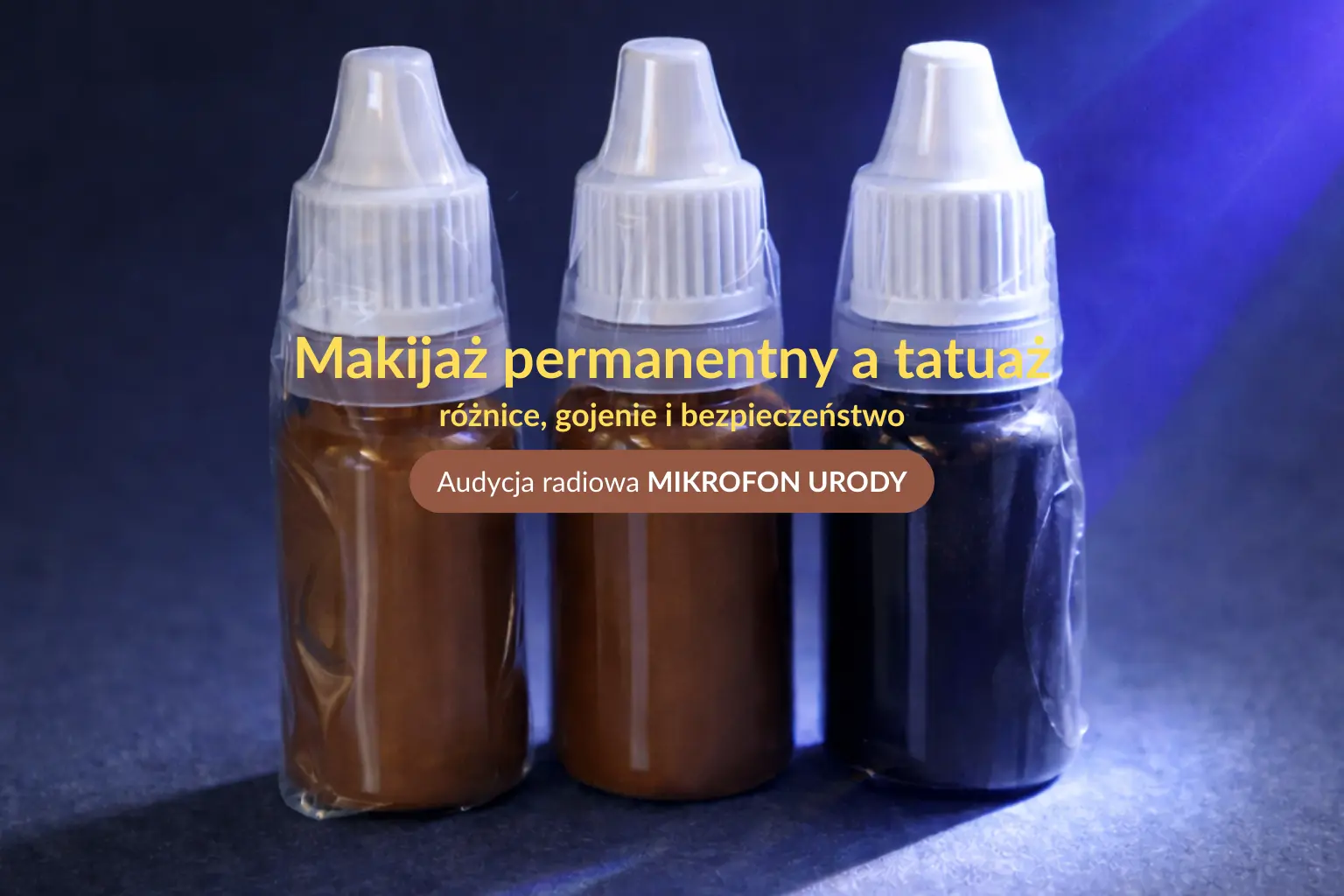 Makijaż permanentny a tatuaż – różnice i bezpieczeństwo | Derm Bella Kosmetologia Nakło nad Notecią