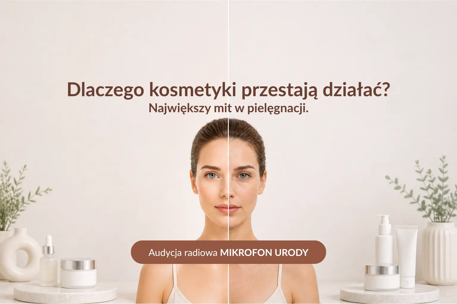 „Dlaczego kosmetyki przestają działać – najczęstsze błędy w pielęgnacji skóry”