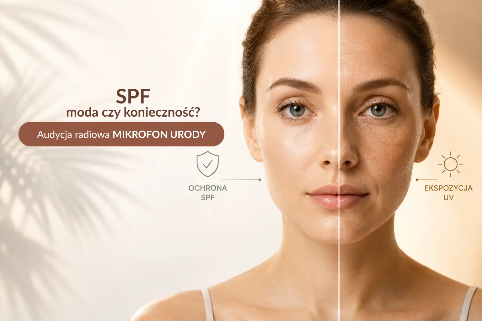 „SPF – ochrona przeciwsłoneczna skóry przed promieniowaniem UV i fotostarzeniem”